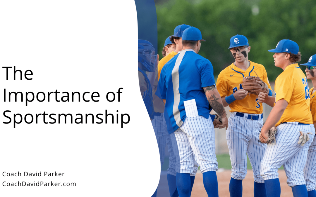 The Importance of Sportsmanship