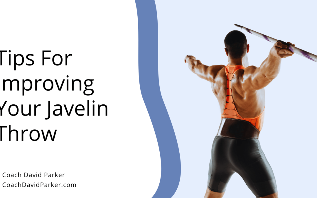 Tips for Improving Your Javelin Throw