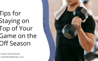 Tips for Staying on Top of Your Game on the Off Season